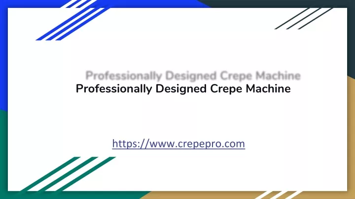 professionally designed crepe machine