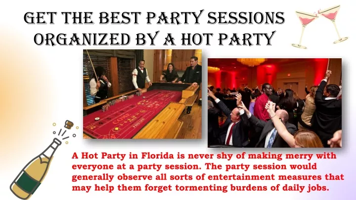 get the best party sessions organized