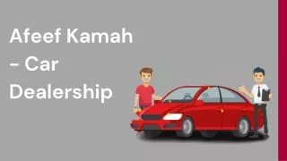 Afeef Kamah - Car Dealership