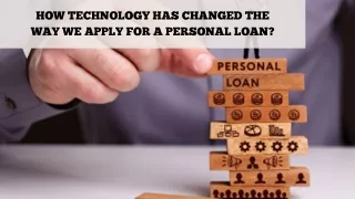 How Technology has Changed the Way We Apply for a Personal Loan