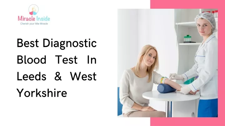 best diagnostic blood test in leeds west yorkshire