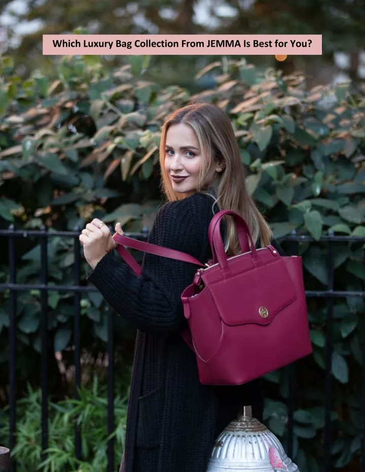 which luxury bag collection from jemma is best