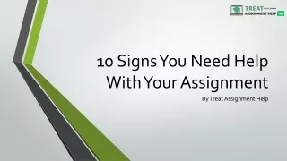 10 signs you need help with your assignment