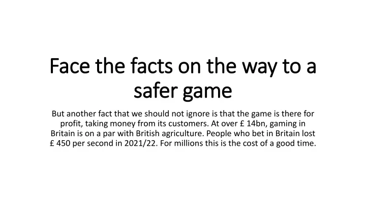 face the facts on the way to a safer game