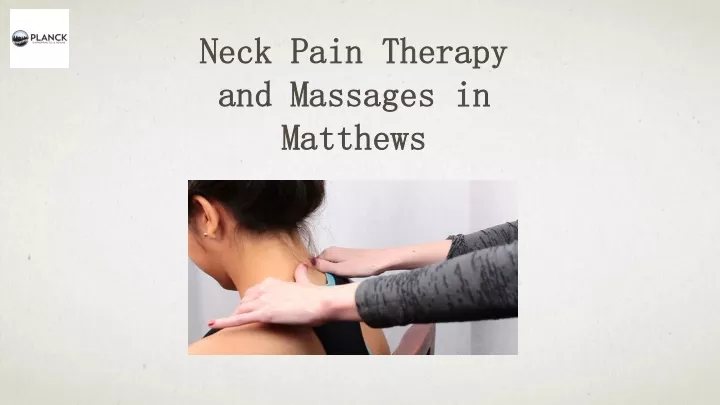 neck pain therapy and massages in matthews