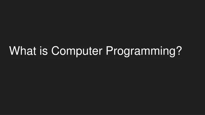 what is computer programming