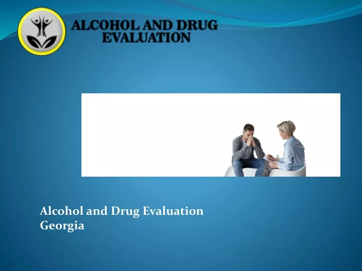 alcohol and drug evaluation georgia