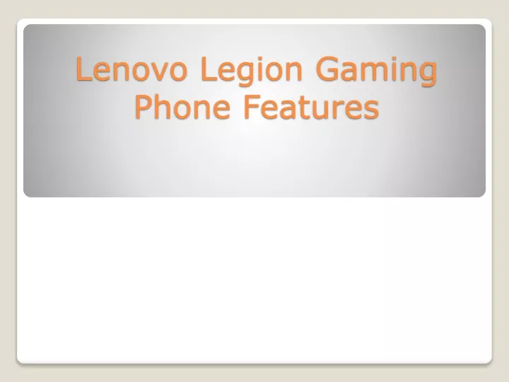 lenovo legion gaming phone features