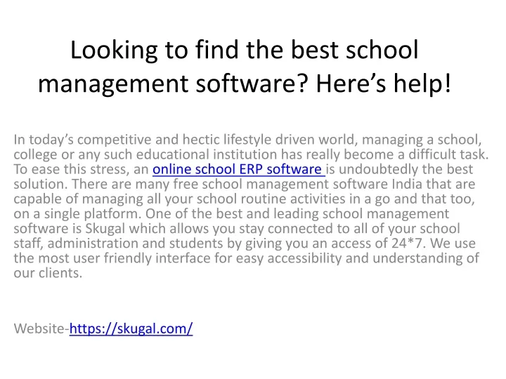 looking to find the best school management software here s help