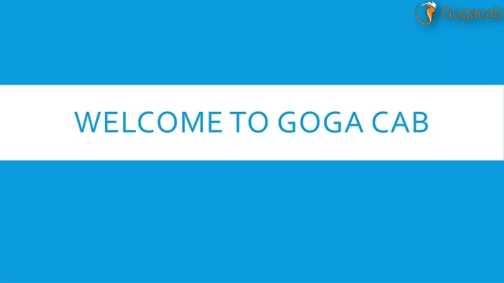 welcome to goga cab