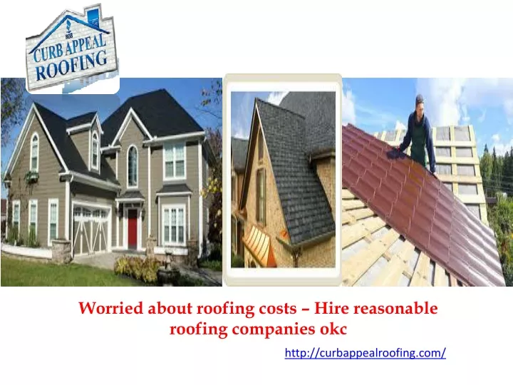 worried about roofing costs hire reasonable