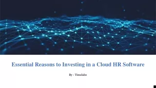 essential reasons to investing in a cloud hr software