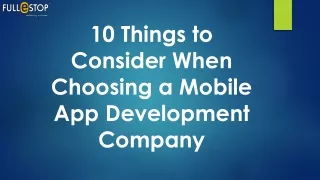 10 Things to Consider When Choosing a Mobile App Development Company