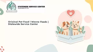 Original Pet Food _ Wayne Feeds _ Statewide Service Center