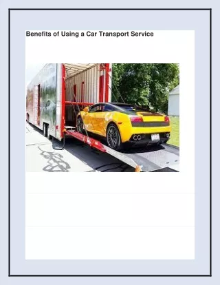 benefits of using a car transport service