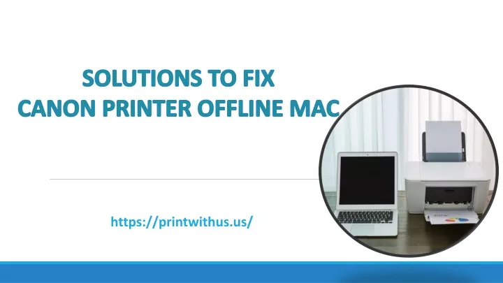 solutions to fix canon printer offline mac
