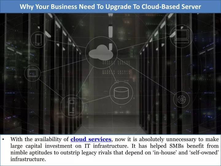 why your business need to upgrade to cloud based server