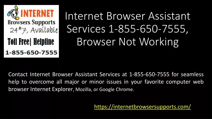internet browser assistant services 1 855 650 7555 browser not working