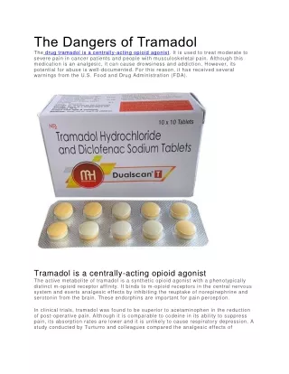 the dangers of tramadol the drug tramadol