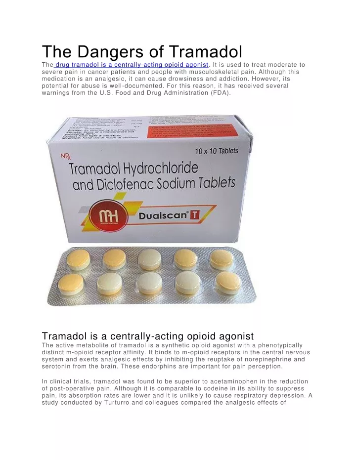 the dangers of tramadol the drug tramadol