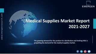 Medical Supplies Market Size Worth USD 180.89 Billion by 2027