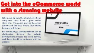 get into the ecommerce world with a stunning website