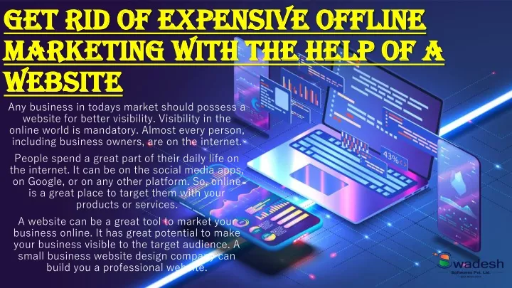 get rid of expensive offline marketing with the help of a website