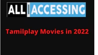 Get All About Tamilplay Movies