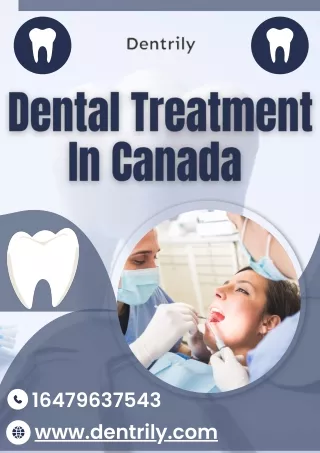 Dental Treatment In Canada | Affordable Dental Treatment Near Me | Dentrily