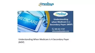 understanding when medicare is a secondary payer