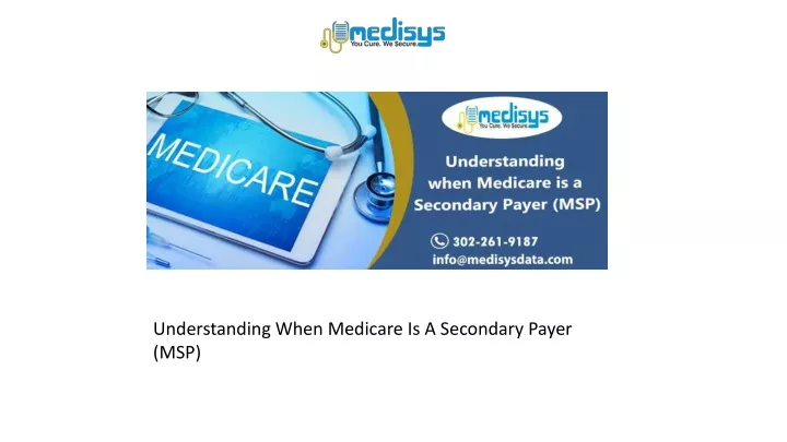 understanding when medicare is a secondary payer