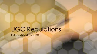 UGC Regulations: Rules and Guidelines 2022