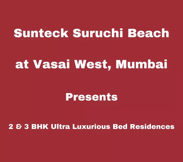 sunteck suruchi beach