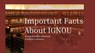 Important Facts About IGNOU