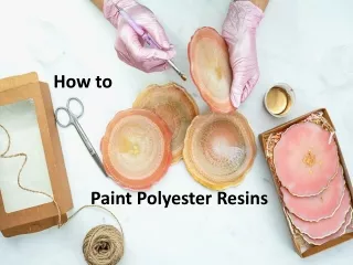 Simple guide 3 processes to polyester resin painting
