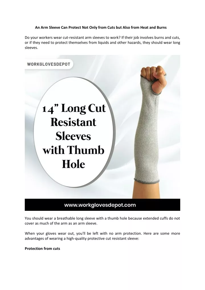 an arm sleeve can protect not only from cuts