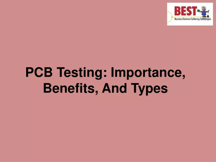 pcb testing importance benefits and types