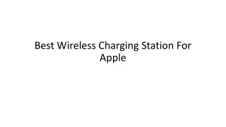 Best Wireless Charging Station For Apple