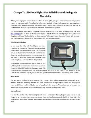 change to led flood lights for reliability