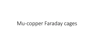 mu copper faraday cages