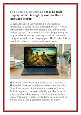 the google pixelbook12 has a 12 inch display