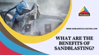 What are the Benefits of Sandblasting