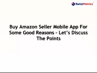 buy amazon seller mobile app for some good