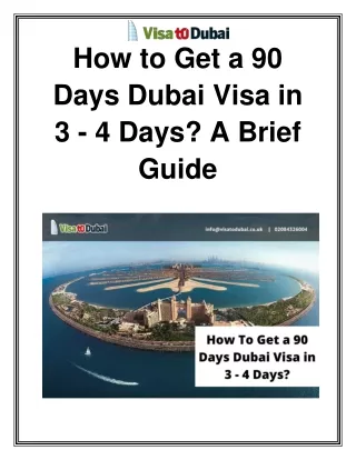 How To Get a 90 Days Dubai Visa in 3 - 4 Days? A Brief Guide