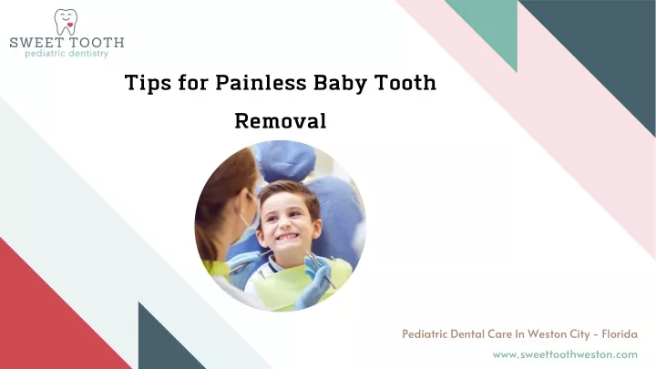 tips for painless baby tooth removal