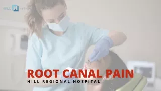 Root Canal pain