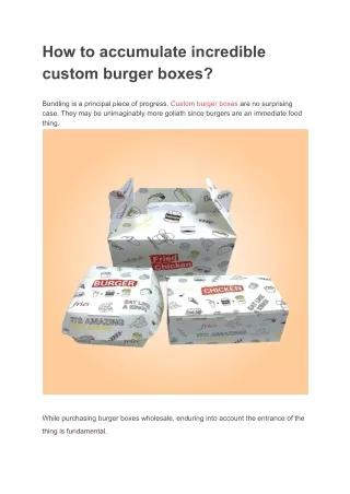How to accumulate incredible custom burger boxes_