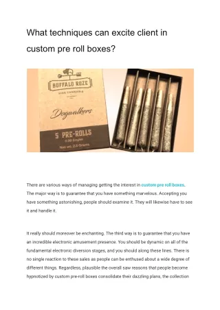 What techniques can excite client in custom pre roll boxes_