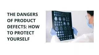 the dangers of product defects how to protect