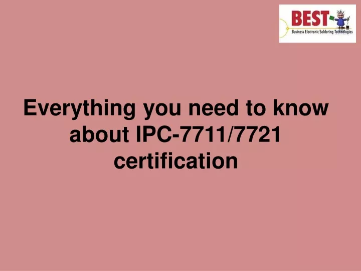 everything you need to know about ipc 7711 7721